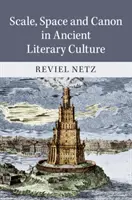Mierka, priestor a kánon v antickej literárnej kultúre - Scale, Space and Canon in Ancient Literary Culture