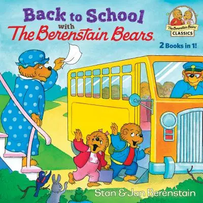 Späť do školy s medvedíkmi Berenstainovými - Back to School with the Berenstain Bears