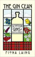 Gin Clan - Škótske giny a liehovary - Gin Clan - Scottish Gins and Distilleries