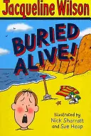 Pochovaný zaživa! - Buried Alive!