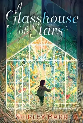 Skleník plný hviezd - A Glasshouse of Stars