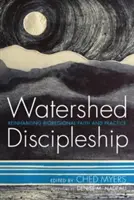 Učeníctvo v povodí - Watershed Discipleship
