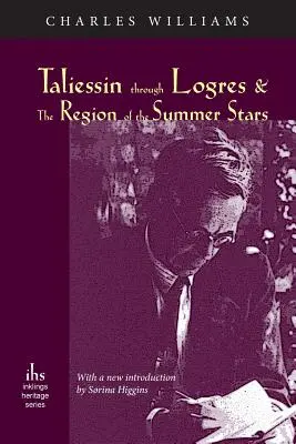 Taliessin cez Logres a Kraj letných hviezd - Taliessin through Logres and The Region of the Summer Stars