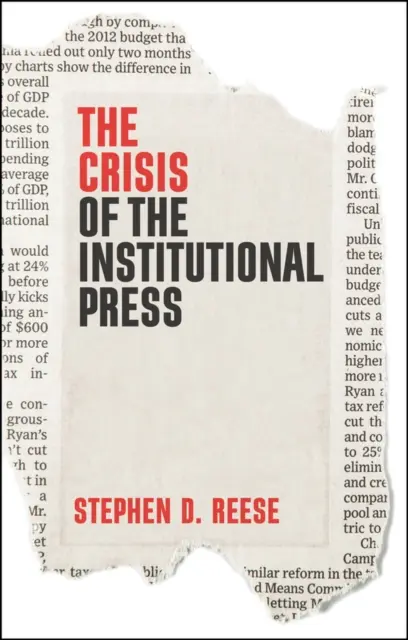 Kríza inštitucionálnej tlače - The Crisis of the Institutional Press