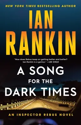 Pieseň pre temné časy: Román inšpektora Rebusa - A Song for the Dark Times: An Inspector Rebus Novel