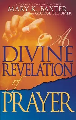 Božské zjavenie modlitby - A Divine Revelation of Prayer