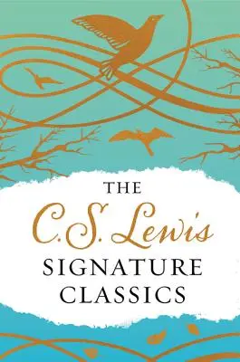 C. S. Lewis Signature Classics (Darčekové vydanie): Lewisa: Mere Christianity, The Screwtape Letters, Miracles, the Great - The C. S. Lewis Signature Classics (Gift Edition): An Anthology of 8 C. S. Lewis Titles: Mere Christianity, the Screwtape Letters, Miracles, the Great