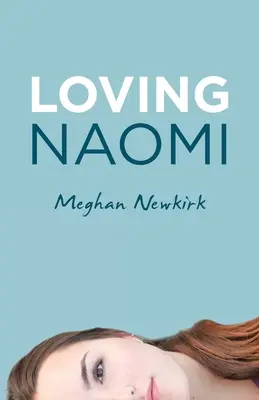 Milujúca Naomi - Loving Naomi