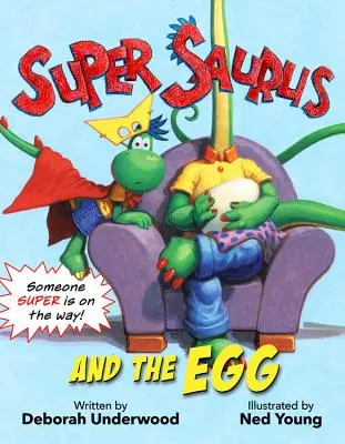 Super Saurus a vajce - Super Saurus and the Egg