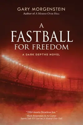 Rýchla lopta za slobodu - A Fastball for Freedom