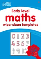 Early Level Wipe-Clean Maths Templates for CfE Primary Maths - Ušetrite čas a peniaze so šablónami pre matematiku na základnej škole - Early Level Wipe-Clean Maths Templates for CfE Primary Maths - Save Time and Money with Primary Maths Templates