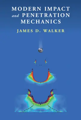 Moderná nárazová a penetračná mechanika - Modern Impact and Penetration Mechanics