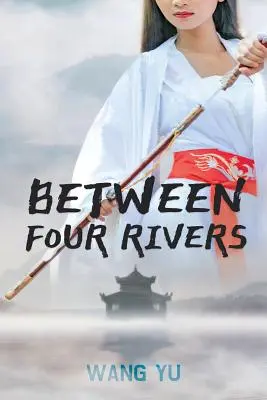 Medzi štyrmi riekami - Between Four Rivers