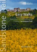 Ľahké prechádzky z Pieskovcovej cesty - krátke okružné prechádzky z Pieskovcovej cesty v Cheshire - Easy Walks from the Sandstone Trail - Short Circular Walks from Cheshire's Sandstone Trail