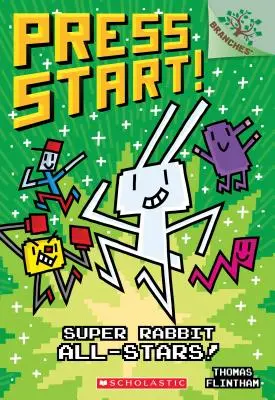 Králičí superhviezdy! (Press Start! #8), 8 - Super Rabbit All-Stars!: A Branches Book (Press Start! #8), 8