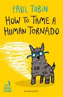 Ako skrotiť ľudské tornádo - How to Tame a Human Tornado