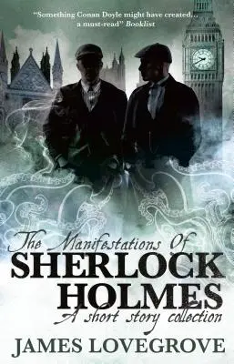 Prejavy Sherlocka Holmesa - The Manifestations of Sherlock Holmes