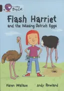 Flash Harriet a zmiznuté pštrosie vajcia - Flash Harriet and the Missing Ostrich Eggs