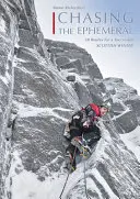 Chasing the Ephemeral - 50 trás pre úspešnú škótsku zimu - Chasing the Ephemeral - 50 Routes for a Successful Scottish Winter
