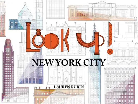 Pozrite sa hore!: New York - Look Up!: New York City