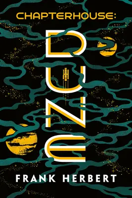 Kapitolka: Dune - Chapterhouse: Dune