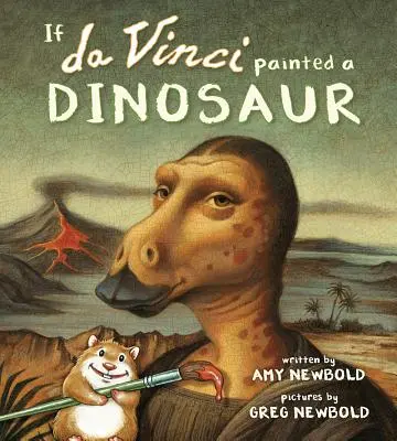 Keby da Vinci namaľoval dinosaura - If Da Vinci Painted a Dinosaur