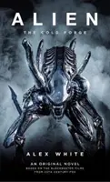 Votrelec: Studená kováreň - Alien: The Cold Forge