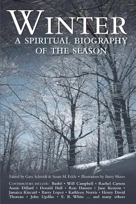 Zima: Duchovný životopis ročného obdobia - Winter: A Spiritual Biography of the Season