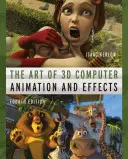 Umenie 3D počítačovej animácie a efektov - The Art of 3D Computer Animation and Effects