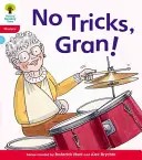 Oxford Reading Tree: Floppy's Phonics Fiction: Level 4: Floppy's Phonics Fiction: No Tricks, Gran! - Oxford Reading Tree: Level 4: Floppy's Phonics Fiction: No Tricks, Gran!