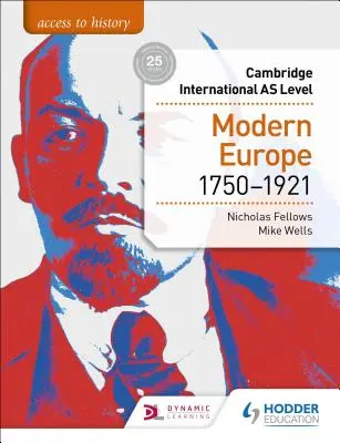 Prístup k histórii pre Cambridge International as Level: 1750-1921 - Access to History for Cambridge International as Level: Modern Europe 1750-1921