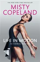 Život v pohybe - nepravdepodobná baletka - Life in Motion - An Unlikely Ballerina