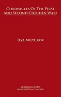 Kroniky prvej a druhej čečenskej vojny - Chronicles of the First and Second Chechen Wars