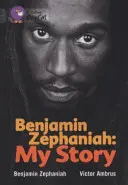 Benjamin Zephaniah: Môj príbeh - Benjamin Zephaniah: My Story