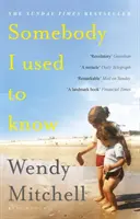 Niekto, koho som poznala - výber knižného klubu Richard and Judy 2019 - Somebody I Used to Know - A Richard and Judy Book Club Pick 2019