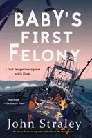 Prvý trestný čin dieťaťa - Baby's First Felony