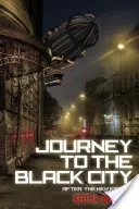 Cesta do čierneho mesta - Journey to the Black City