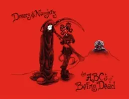 Abeceda mŕtveho - The ABC's of Being Dead
