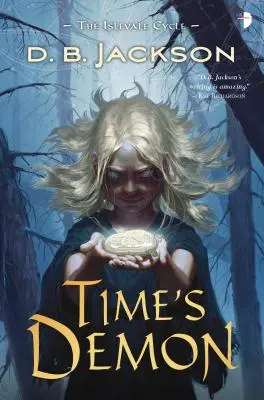 Démon času: Druhá kniha cyklu Islevale - Time's Demon: Book II of the Islevale Cycle