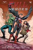 E.V.I.L. hrdinovia - E.V.I.L. Heroes