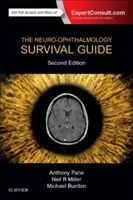Neurooftalmologická príručka na prežitie - The Neuro-Ophthalmology Survival Guide