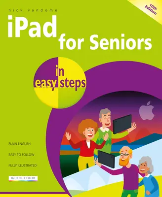 iPad pre seniorov v jednoduchých krokoch - iPad for Seniors in Easy Steps