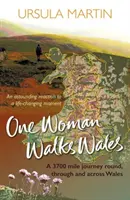 Jedna žena kráča Walesom - One Woman Walks Wales