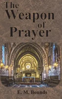 Zbraň modlitby - The Weapon of Prayer