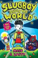 Slugboy zachraňuje svet - Slugboy Saves the World