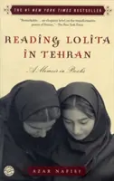 Čítanie Lolity v Teheráne: Spomienky v knihách - Reading Lolita in Tehran: A Memoir in Books