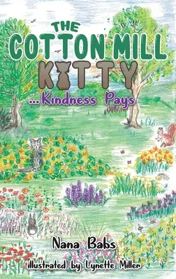Cotton Mill Kitty - ...Kindness Pays