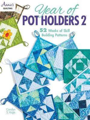 Rok držiakov na hrnce 2 - Year of Pot Holders 2