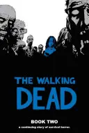 The Walking Dead, kniha 2 - The Walking Dead, Book 2