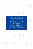 Nórske runy a runové nápisy - Norwegian Runes and Runic Inscriptions